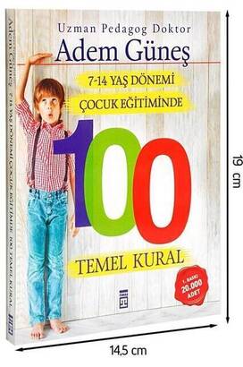 7-14 Yaş Dönemi Çocuk Eğitiminde 100 Temel Kural Kitabı-1604 - 1