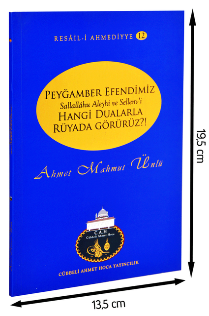 Ahmet Mahmut Ünlü - Peygamber Efendimizi Rüyamızda Nasıl Görürüz-1192 - 1