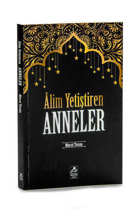 Alim Yetiştiren Anneler - 1