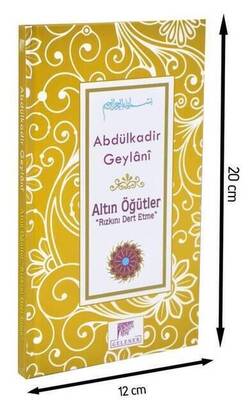 Altın Öğütler ''Rızkını Dert Etme'' - Abdülkadir Geylani-1529 - 1