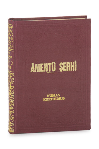 Amentü Şerhi Büyük İlmihal - Numan Kurtulmuş - 1