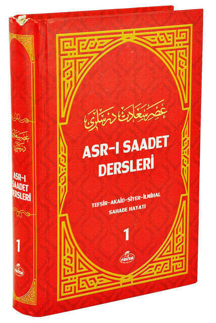 Asrı Saadet Dersleri - 1