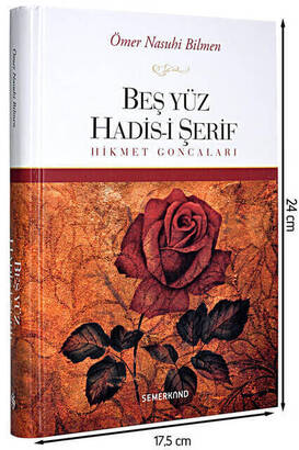 Beşyüz Hadisi Şerif - Hikmet Goncaları-1485 - 1