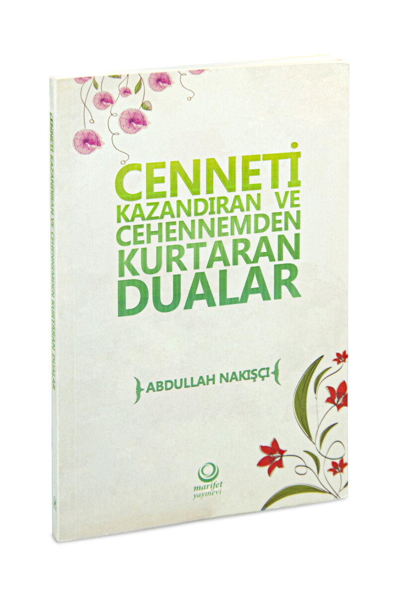 Cenneti Kazandıran ve Cehennemden Kurtaran Dualar - Marifet Yayınevi - Karton Kapak - 1