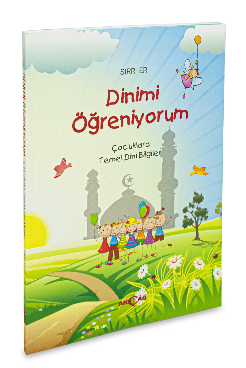 Dinimi Öğreniyorum - Çocuklara Temel Dini Bilgiler - Sırrı Er - 1