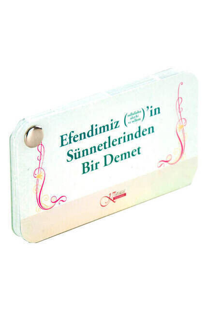 Efendimiz (S.A.V.) Sünnetlerinden Bir Demet - 1111 - 1