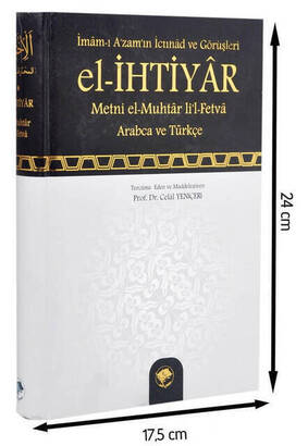 El-İhtiyar Metni el- Muhtar li’l- Fetva; İmam-ı Azam’ın İctihad ve Görüşleri-1464 - 1