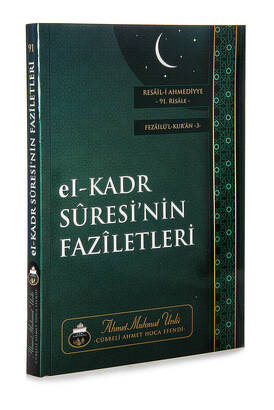 El-Kadr Suresinin Faziletleri - Ahmet Mahmut Ünlü - 1