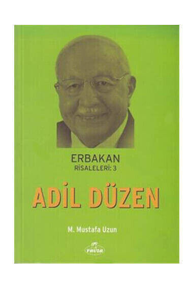 Erbakan Risaleleri 3 - Adil Düzen-1209 - 1