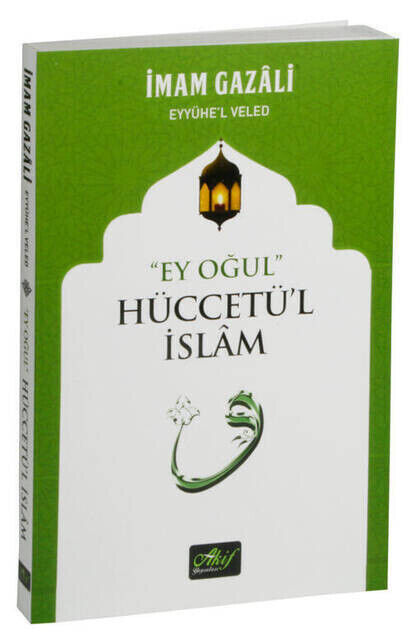 Ey Oğul Hüccetü'l İslam-1554 - 1