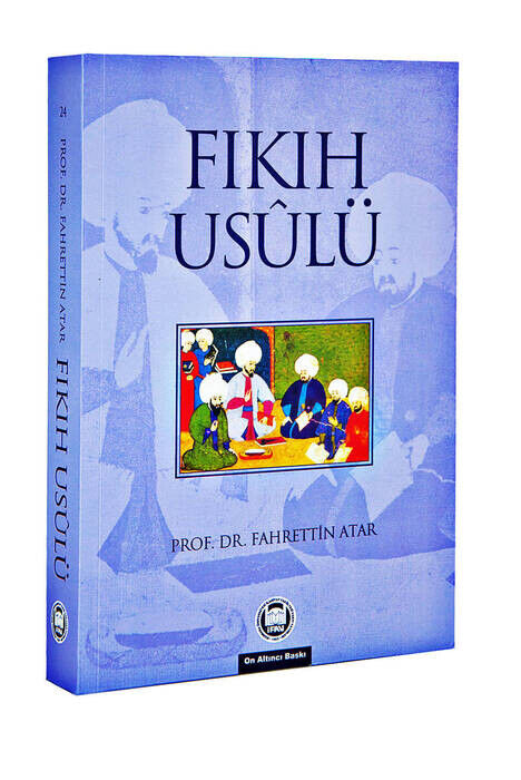 Fiqh Method - Prof.Dr. Fahrettin Atar - 1