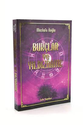 Horoscopes and Yıldızname - Mustafa İloğlu - Seda Publications - 1