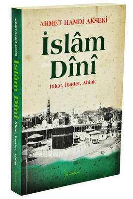 İslam Dini İtikat İbadet Ahlak - 1