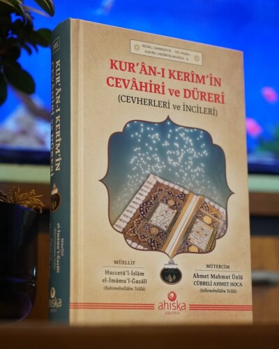 Kuranı Kerimin Cevahiri ve Düreri Cevherleri ve İncileri - İmam Gazali - 2