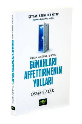 Kuran ve Sünnete Göre Günahları Affettirmenin Yolları - 1