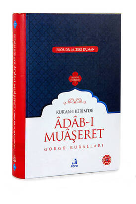 Kuranı Kerimde Adab-ı Muaşeret - 1