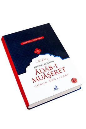 Kuranı Kerimde Adab-ı Muaşeret - 2