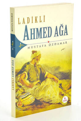 Ladikli Ahmed Ağa-M.Özdamar -Kırkkandil - 1