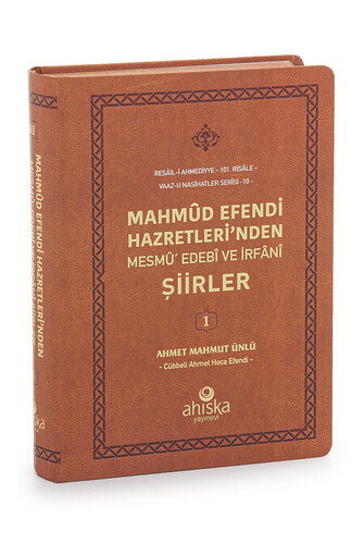 Mesmû' Book of Literary and Wisdom Poems by His Excellency Mahmûd Efendi - 1