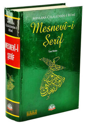 Mesnevi Şerif, Tam Metin, Mevlana Celaleddin Rumi - 1