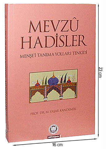 Mevzu Hadisler Menşe'i Tanıma Yolları Tenkidi-1481 - 1