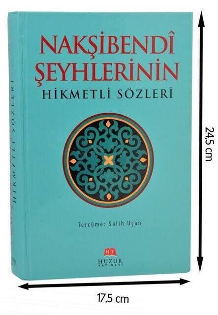 Nakşibendi Şeyhlerinin Hikmetli Sözleri-1533 - 1