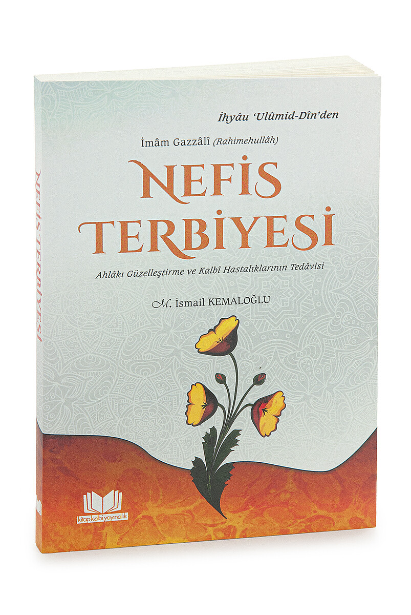 Nefis Terbiyesi - İmâm Gazzâlî Kitabı - 1