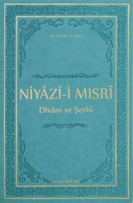 Niyazi-i Mısri Divanı ve Şerhi - 2