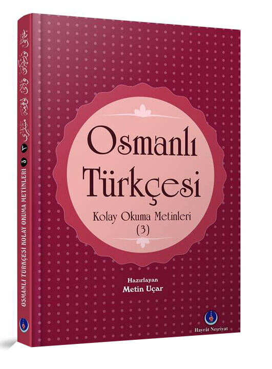 Ottoman Turkish Easy Reading Texts-3- 1917 - 1