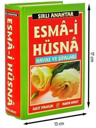 Sırlı Anahtar Esmâ-i Hüsnâ Havas ve Şifaları-1291 - 1