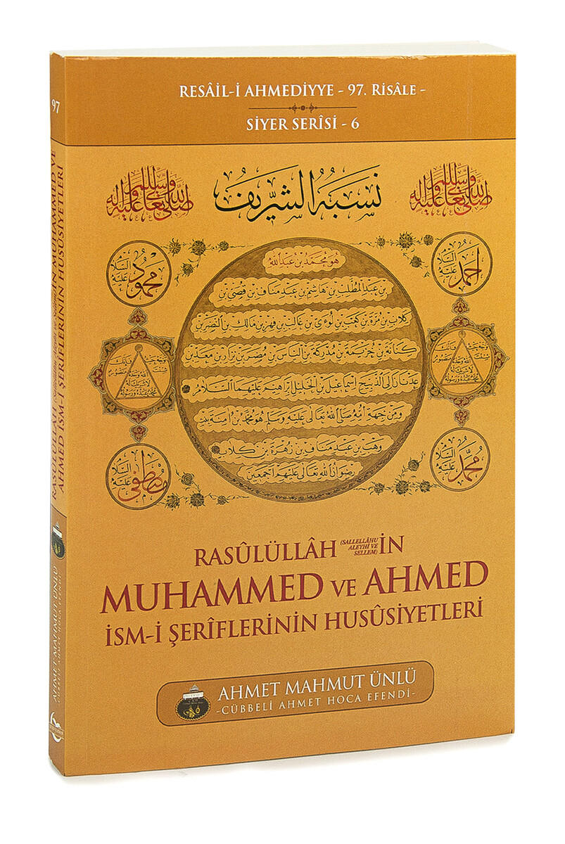 The Characteristics of the Prophet's Sheriffs of the Names of Muhammad and Ahmed - Cübbeli Ahmet Hoca Efendi - 1