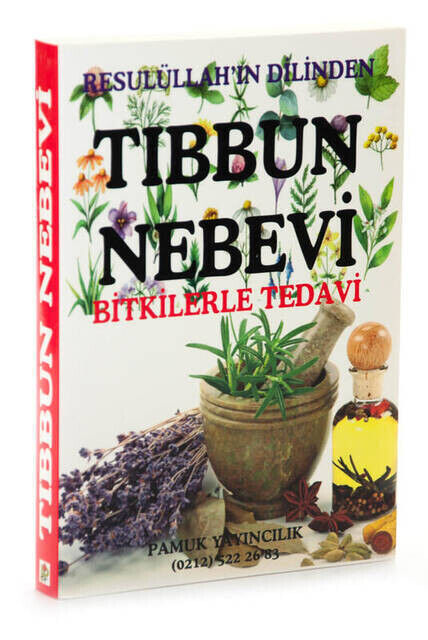 Tıbbun Nebevi - Bitkilerle Tedavi-1577 - 1