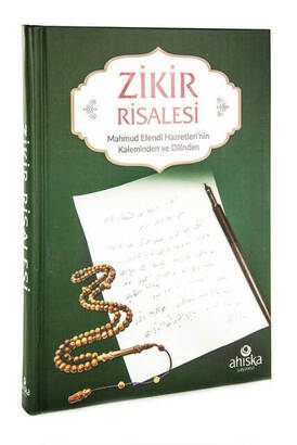 Zikir Treatise - From the Pen and Language of Mahmud Efendi - 1